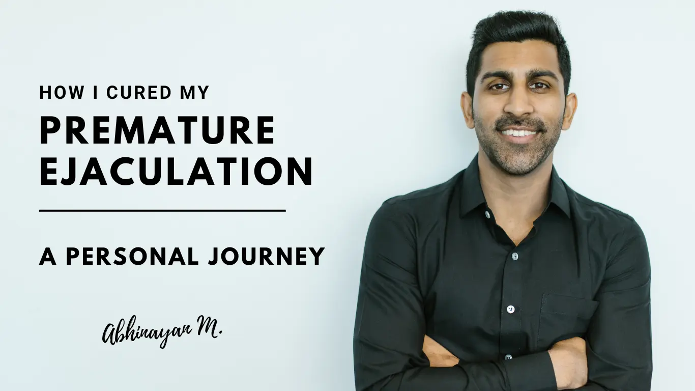 How I Cured My Premature Ejaculation: A Personal Journey