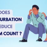 does masturbation reduce sperm count